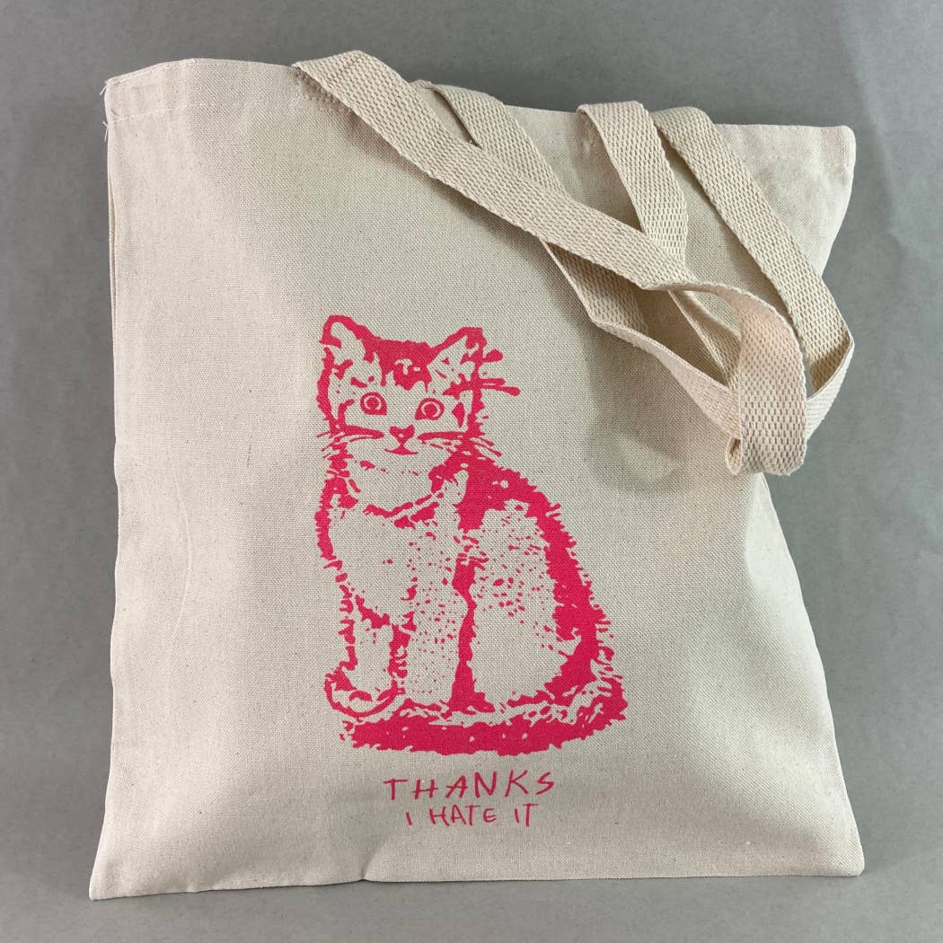 Thanks, I Hate It Tote