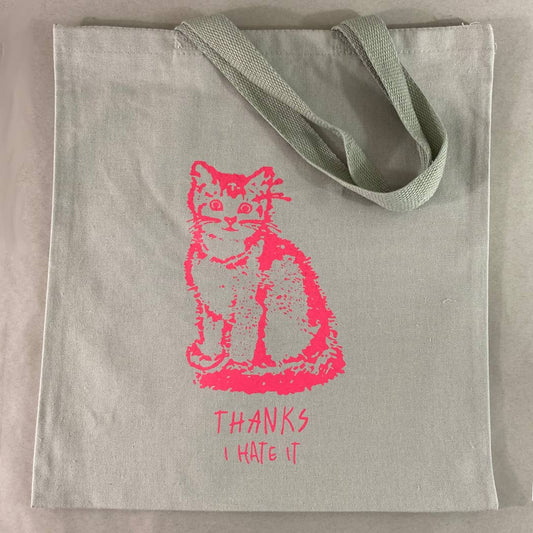 Thanks, I Hate It Tote