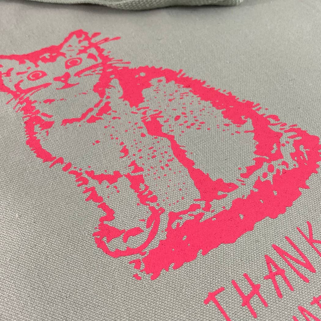 Thanks, I Hate It Tote