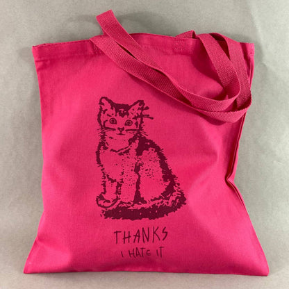 Thanks, I Hate It Tote