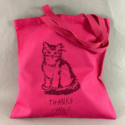 Thanks, I Hate It Tote